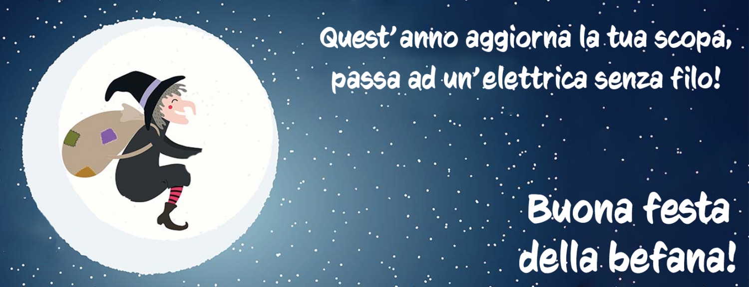 SCOPRI L’OFFERTA  DELLA BEFANA!